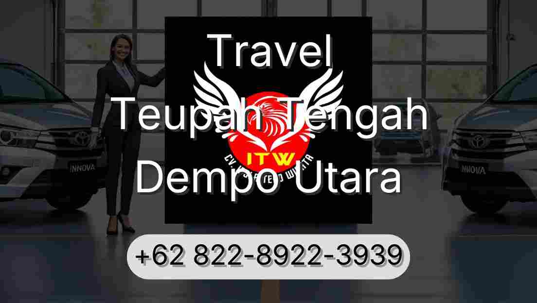 Travel Teupah Tengah Dempo Utara