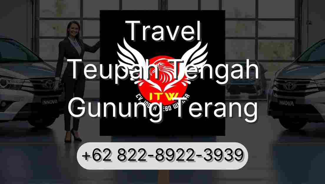 Travel Teupah Tengah Gunung Terang