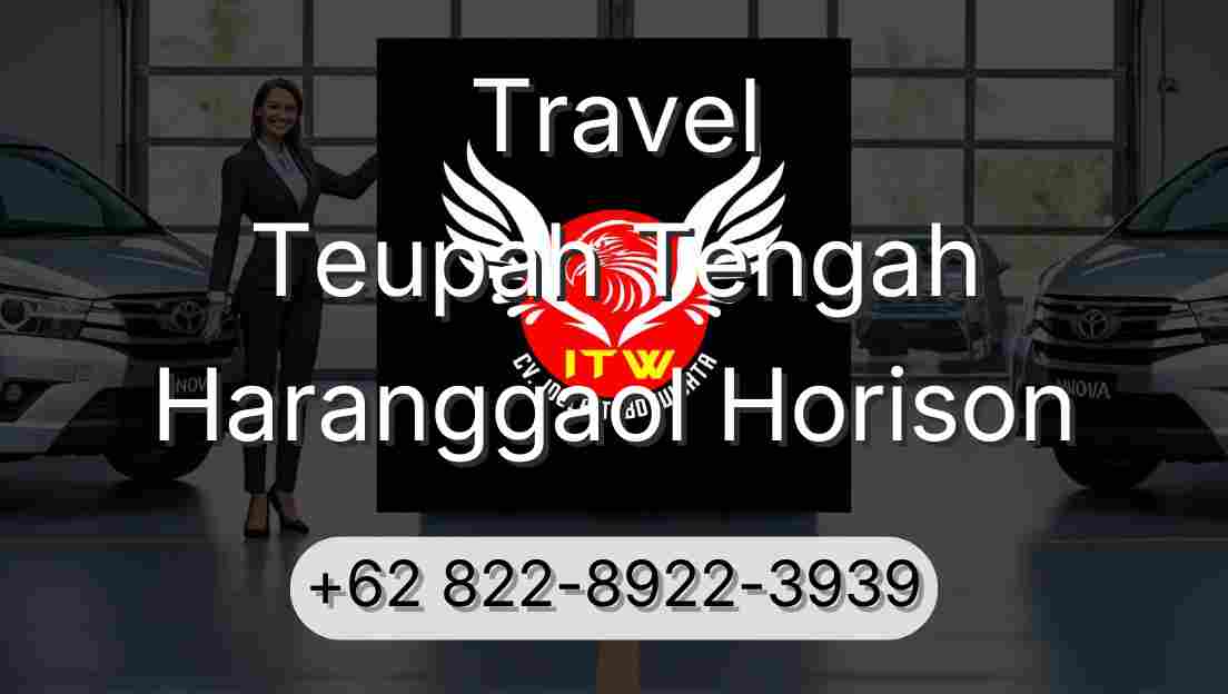 Travel Teupah Tengah Haranggaol Horison