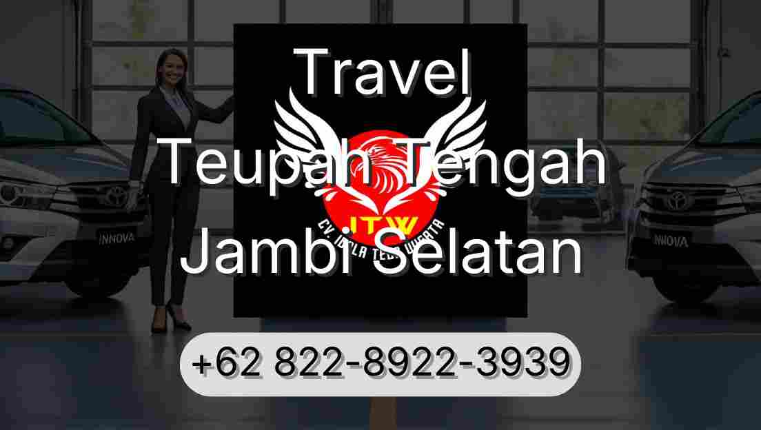 Travel Teupah Tengah Jambi Selatan
