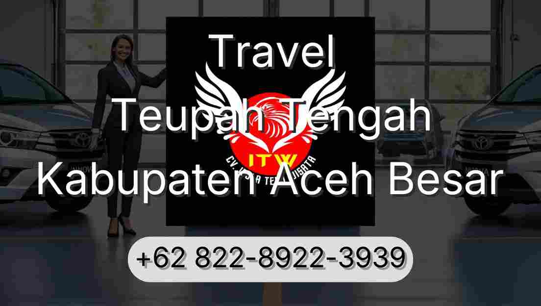 Travel Teupah Tengah Kabupaten Aceh Besar