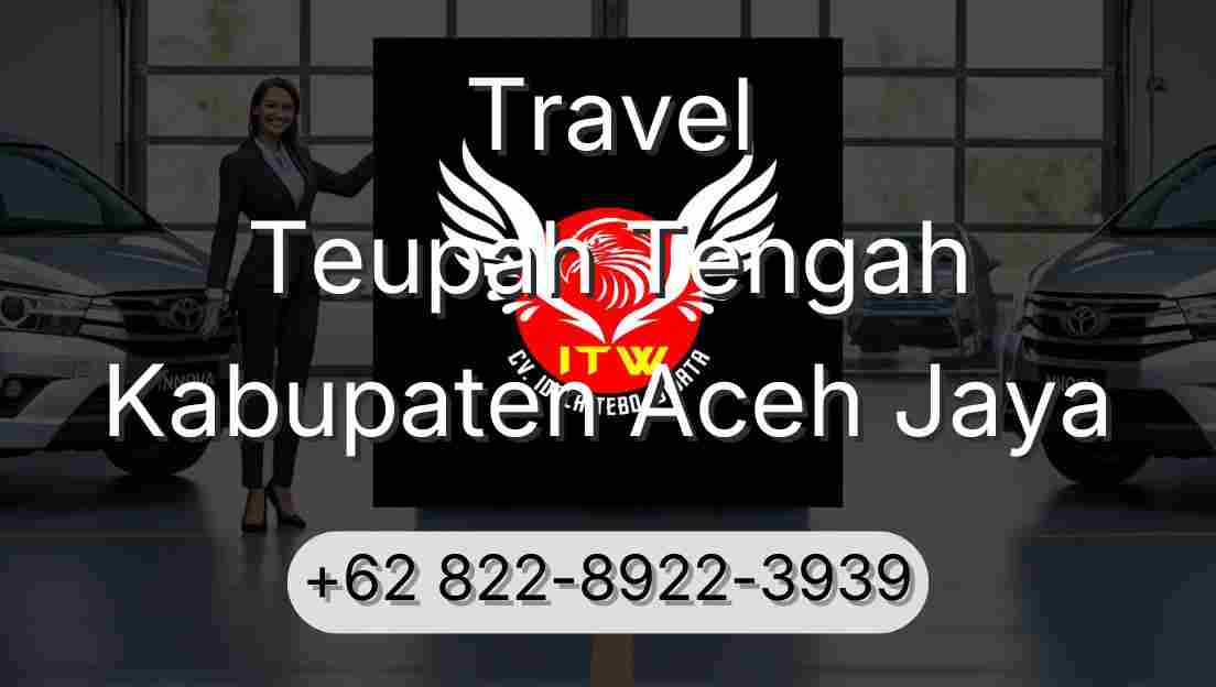 Travel Teupah Tengah Kabupaten Aceh Jaya