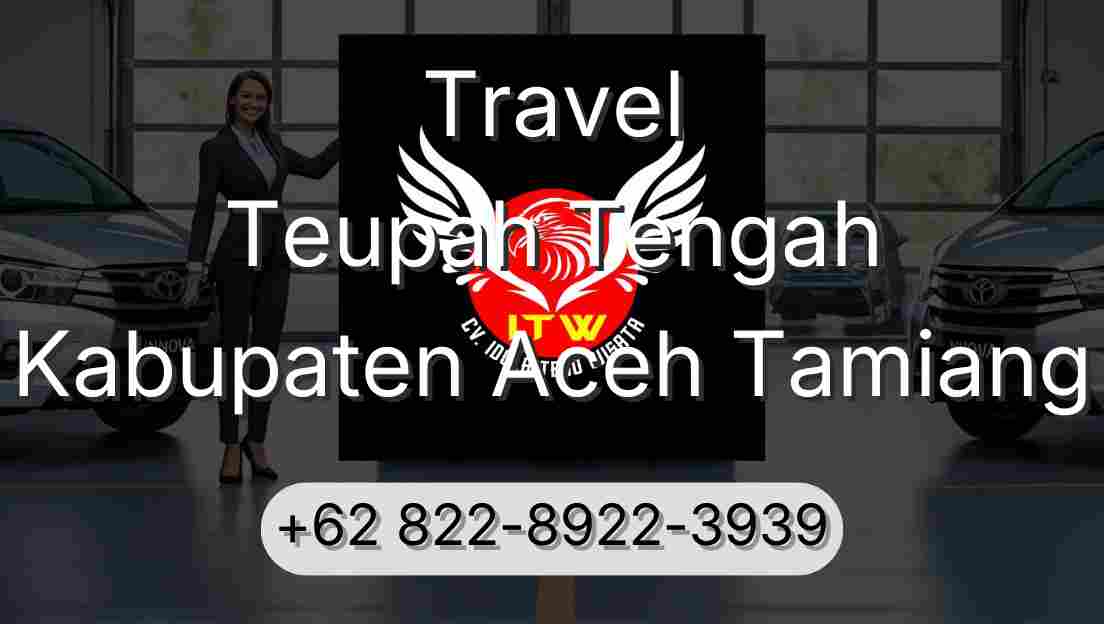 Travel Teupah Tengah Kabupaten Aceh Tamiang