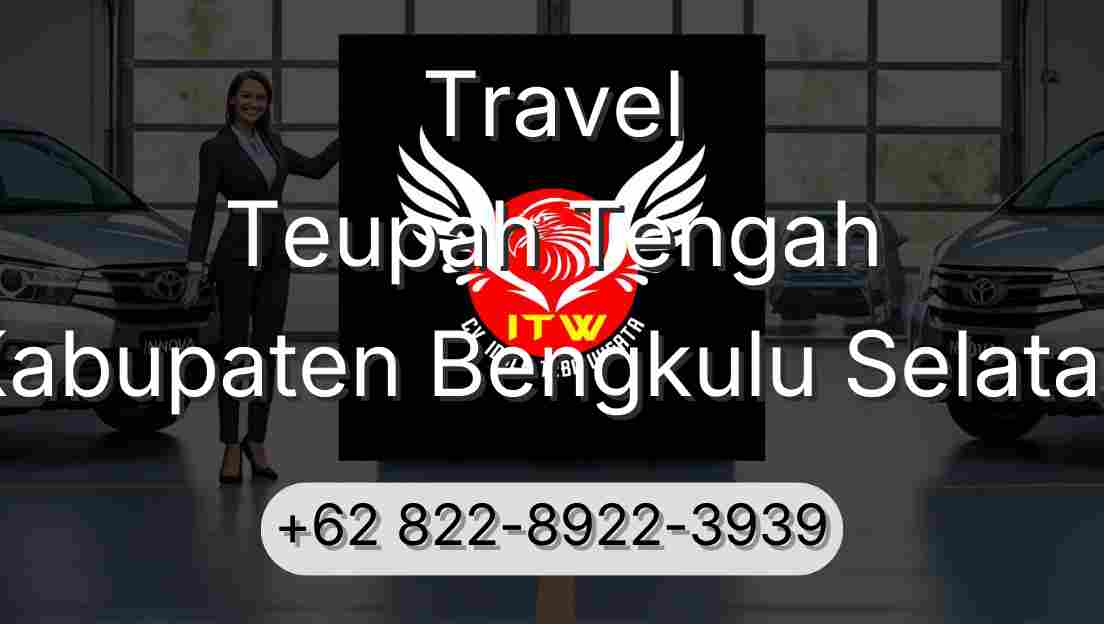 Travel Teupah Tengah Kabupaten Bengkulu Selatan
