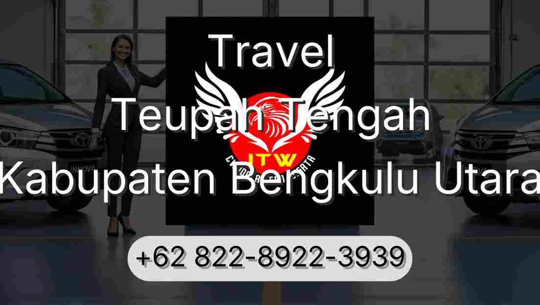 Travel Teupah Tengah Kabupaten Bengkulu Utara