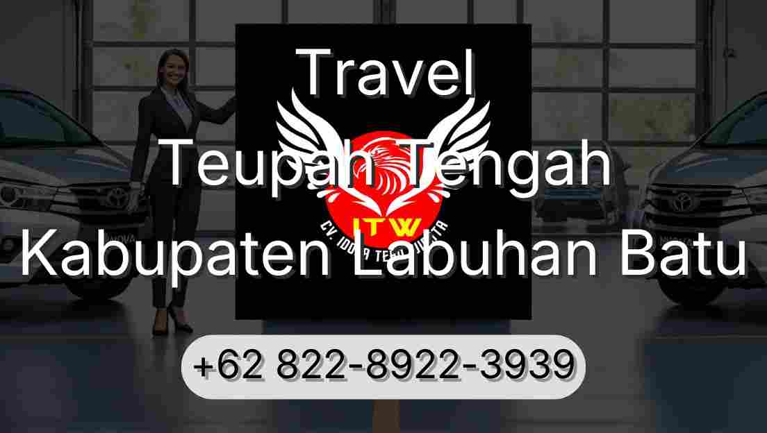 Travel Teupah Tengah Kabupaten Labuhan Batu