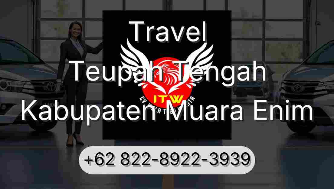 Travel Teupah Tengah Kabupaten Muara Enim