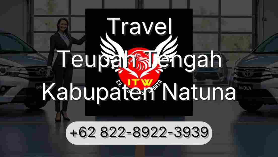 Travel Teupah Tengah Kabupaten Natuna