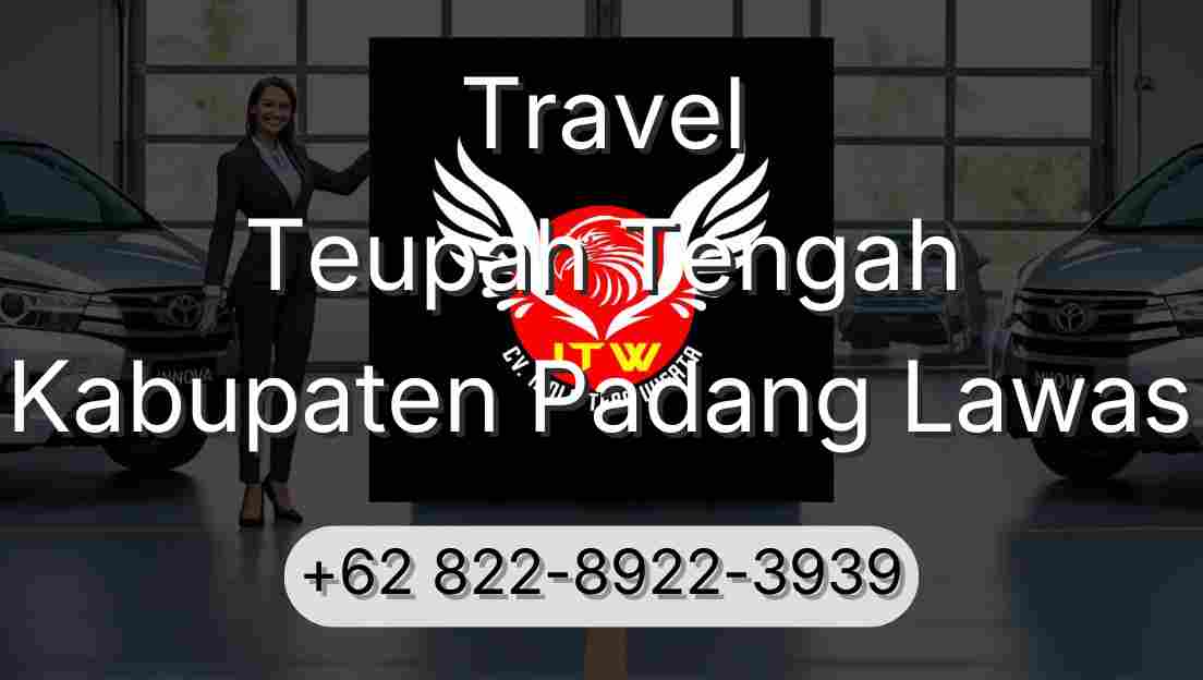 Travel Teupah Tengah Kabupaten Padang Lawas