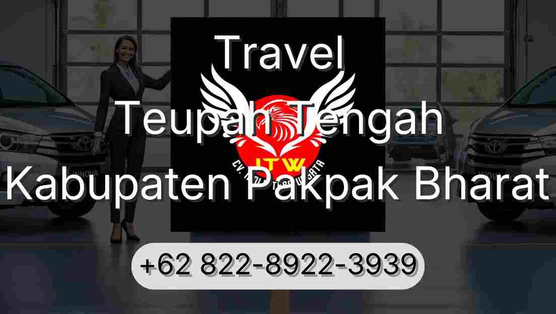 Travel Teupah Tengah Kabupaten Pakpak Bharat