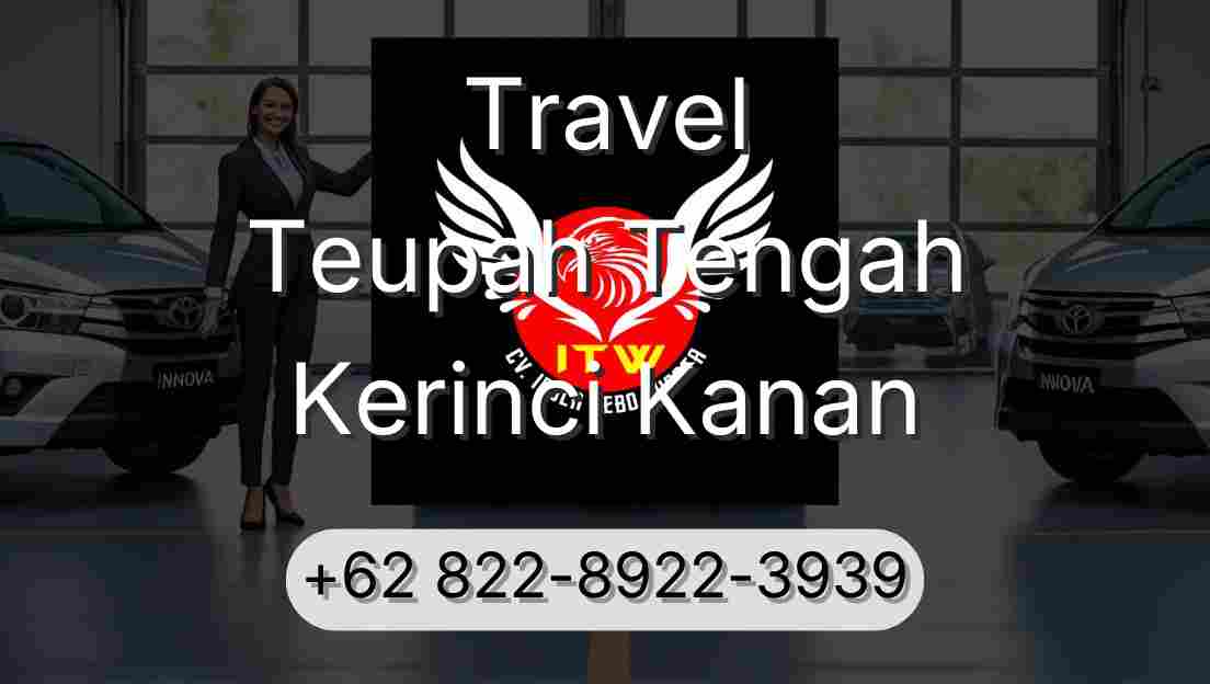 Travel Teupah Tengah Kerinci Kanan