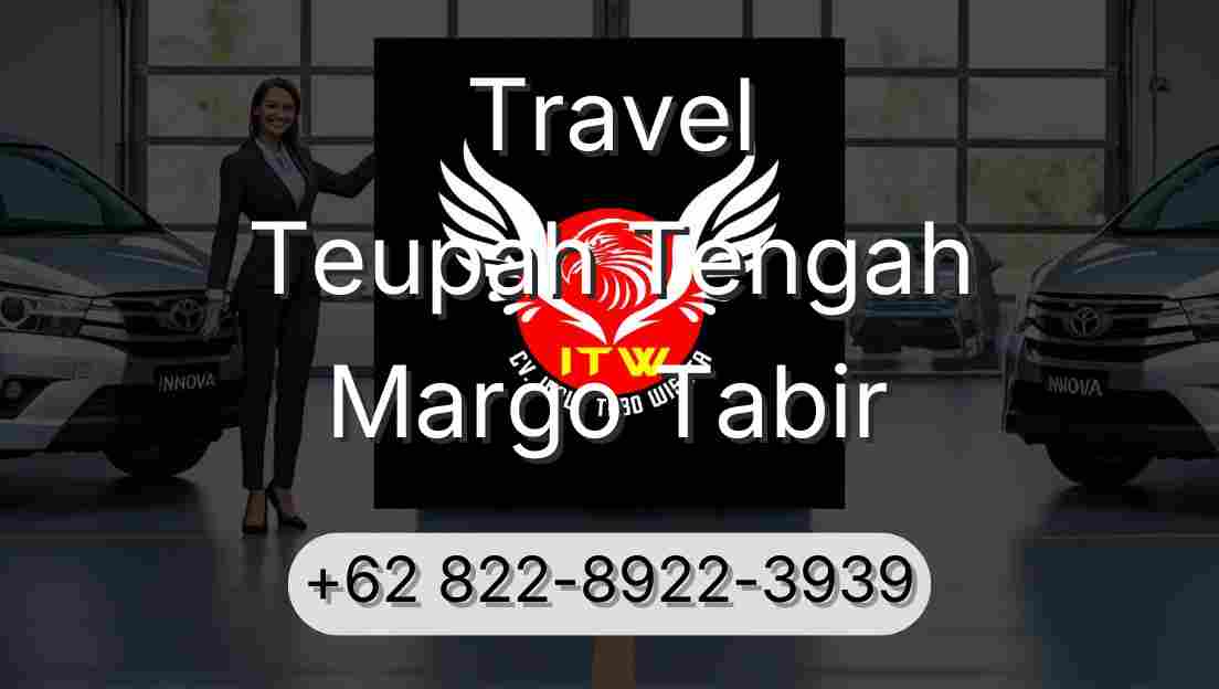 Travel Teupah Tengah Margo Tabir