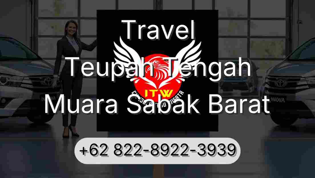 Travel Teupah Tengah Muara Sabak Barat