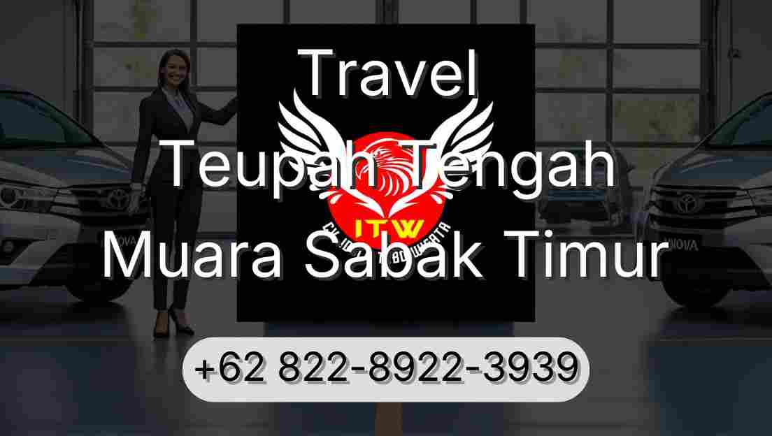 Travel Teupah Tengah Muara Sabak Timur