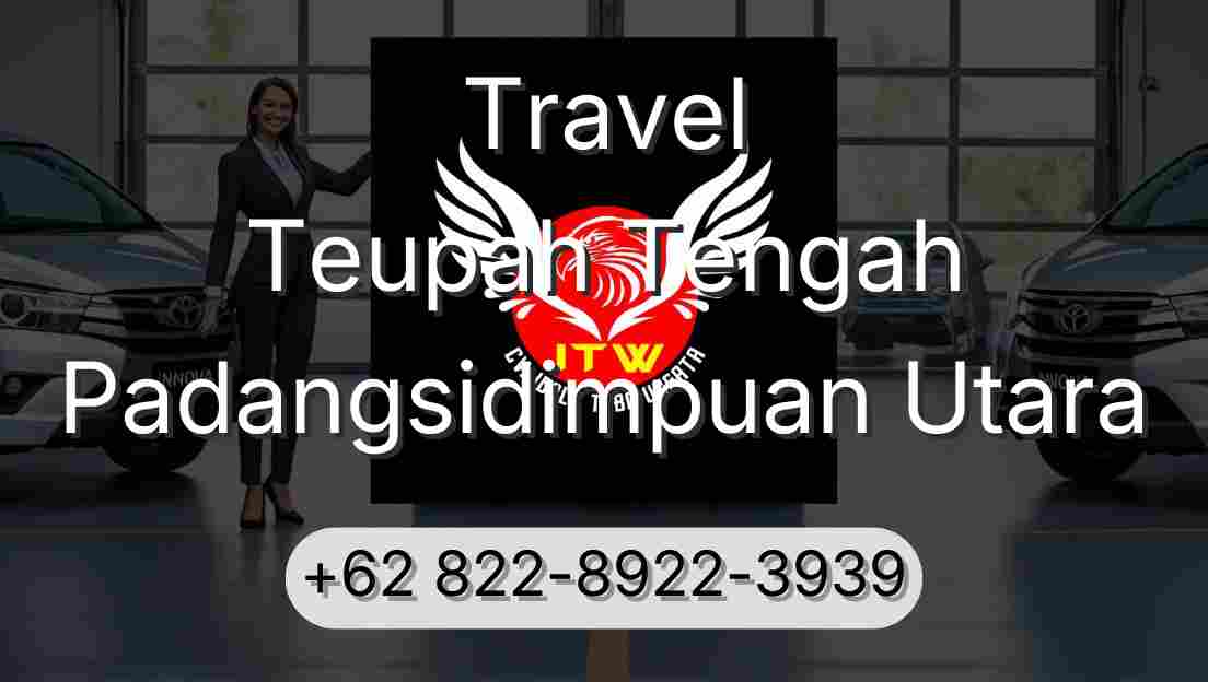 Travel Teupah Tengah Padangsidimpuan Utara