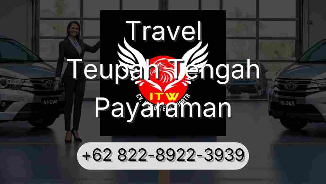 Travel Teupah Tengah Payaraman