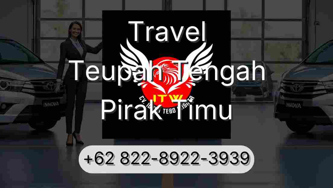 Travel Teupah Tengah Pirak Timu