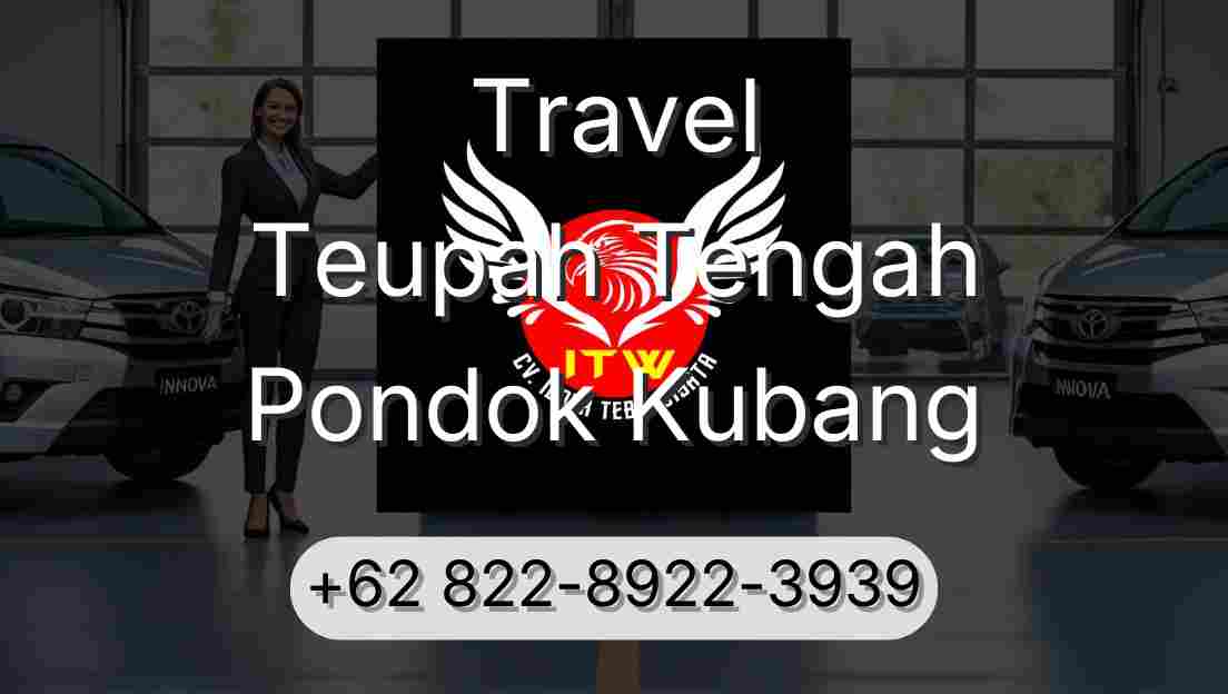 Travel Teupah Tengah Pondok Kubang