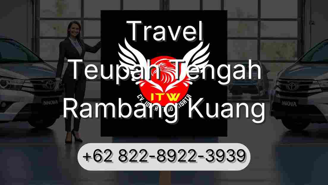 Travel Teupah Tengah Rambang Kuang