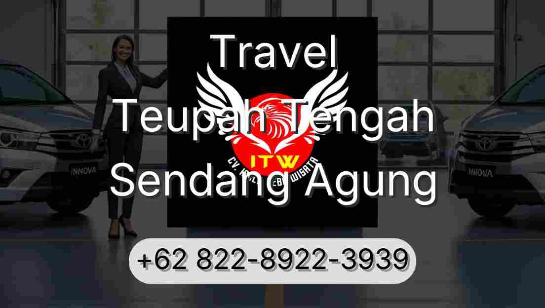 Travel Teupah Tengah Sendang Agung