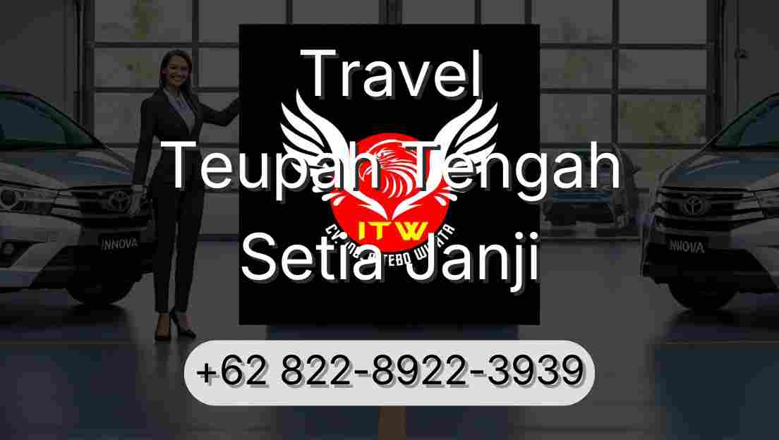 Travel Teupah Tengah Setia Janji