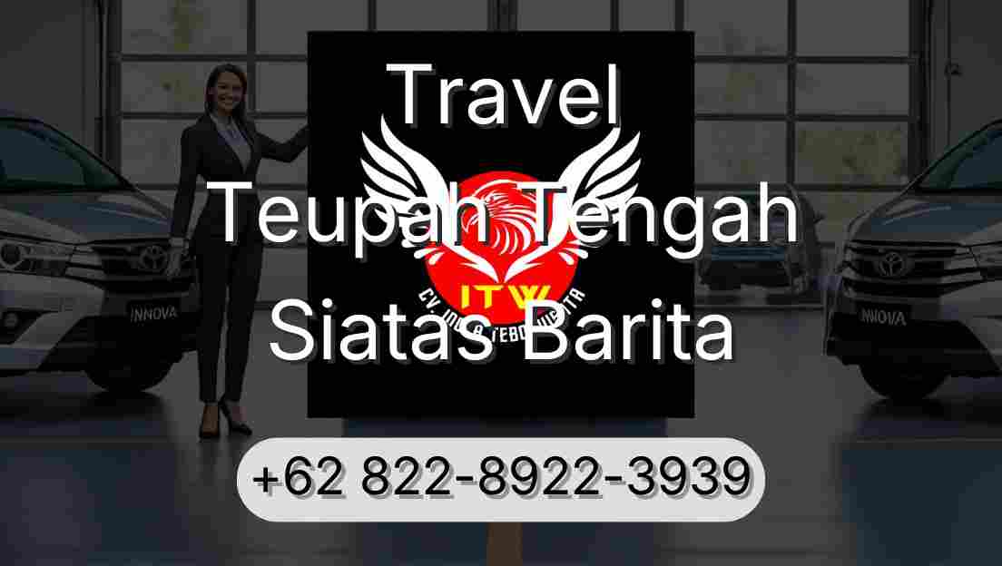 Travel Teupah Tengah Siatas Barita