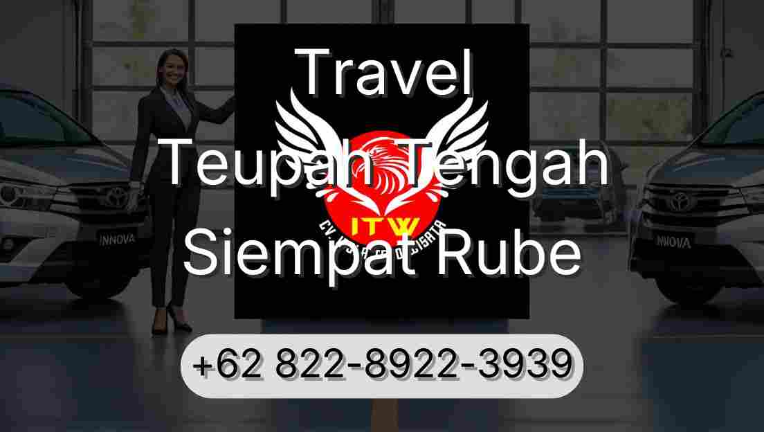 Travel Teupah Tengah Siempat Rube