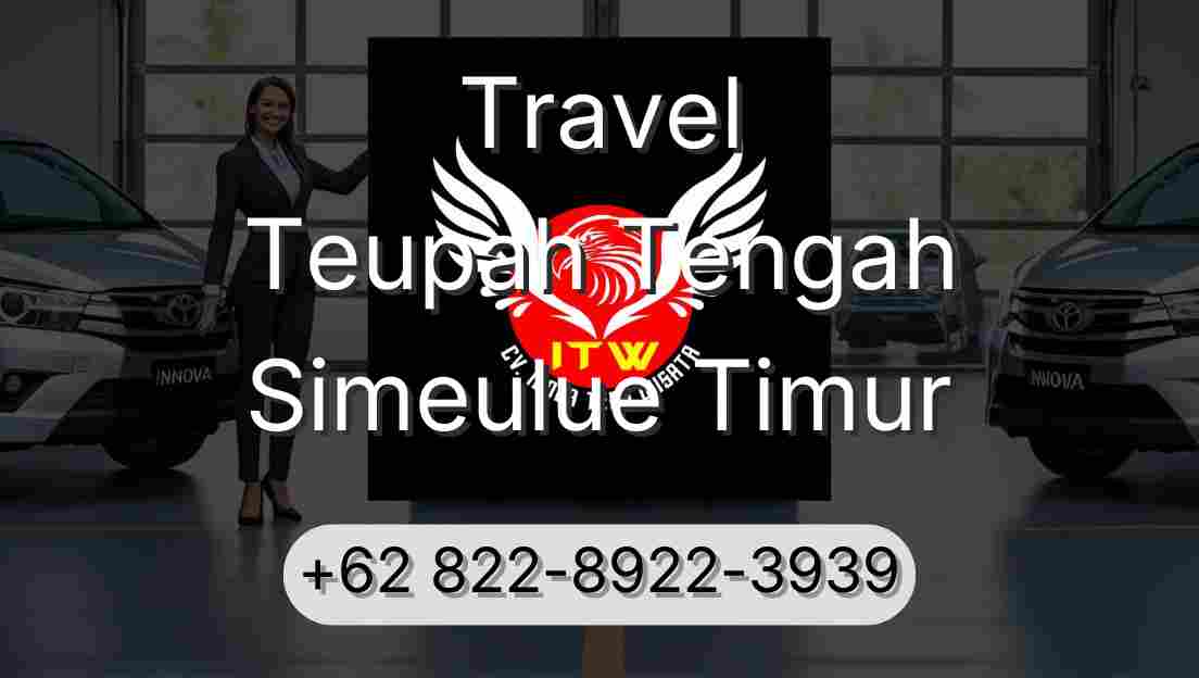 Travel Teupah Tengah Simeulue Timur