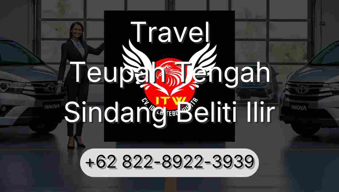 Travel Teupah Tengah Sindang Beliti Ilir