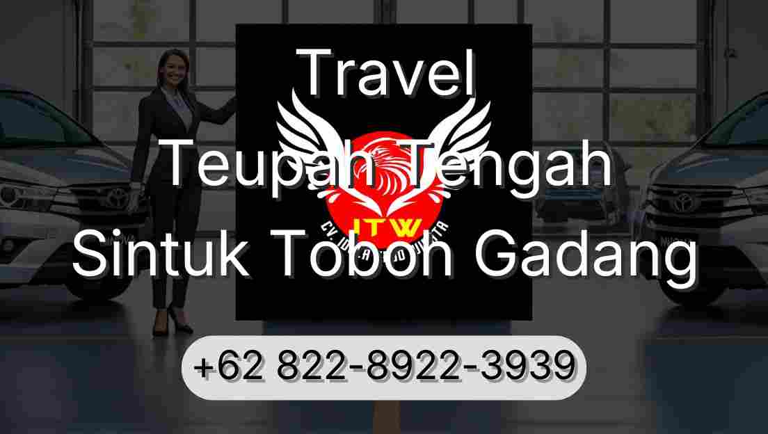 Travel Teupah Tengah Sintuk Toboh Gadang