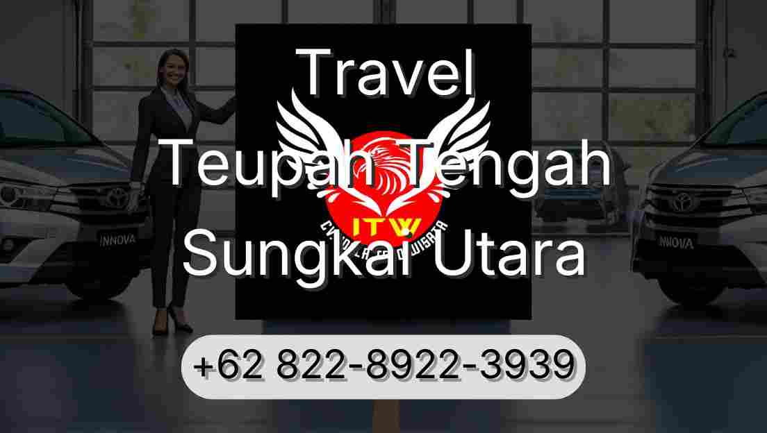 Travel Teupah Tengah Sungkai Utara