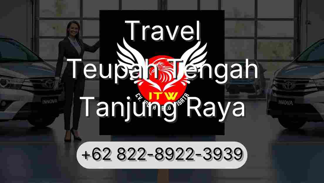 Travel Teupah Tengah Tanjung Raya