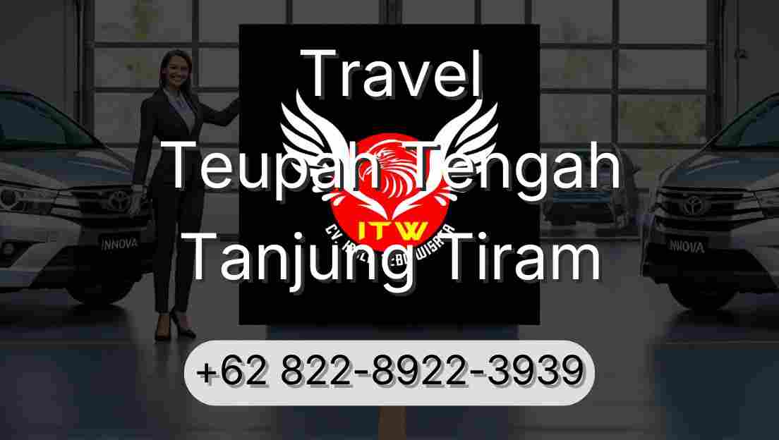 Travel Teupah Tengah Tanjung Tiram