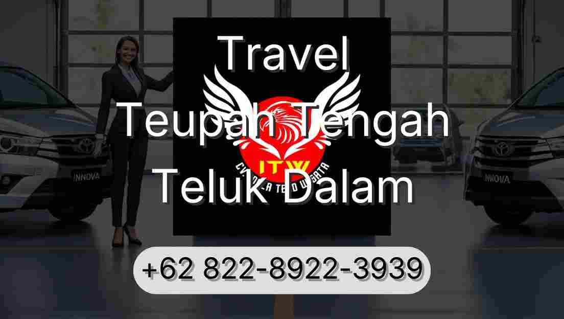 Travel Teupah Tengah Teluk Dalam