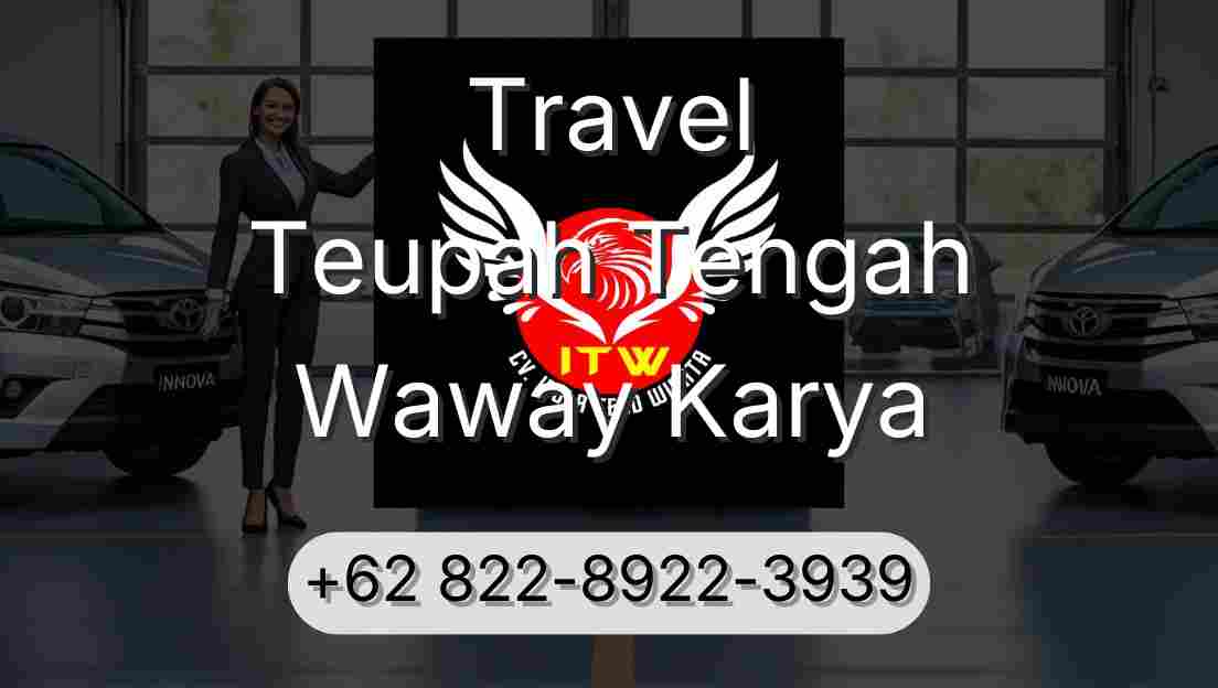 Travel Teupah Tengah Waway Karya