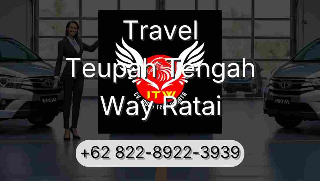 Travel Teupah Tengah Way Ratai