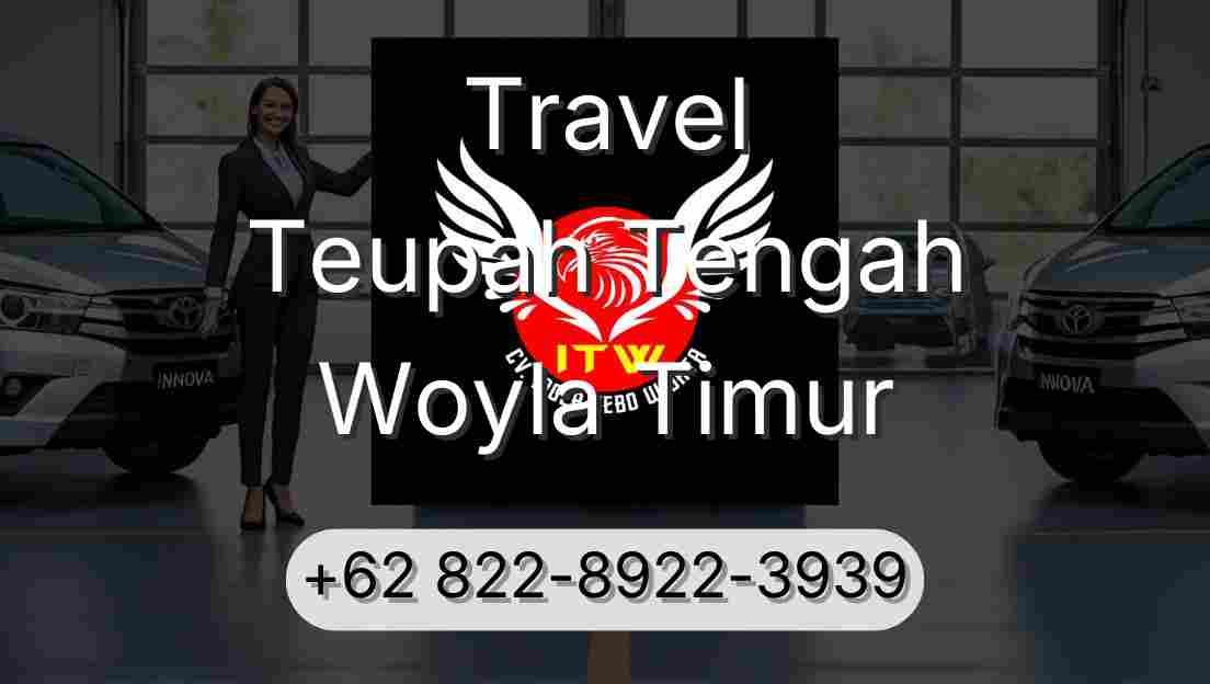 Travel Teupah Tengah Woyla Timur