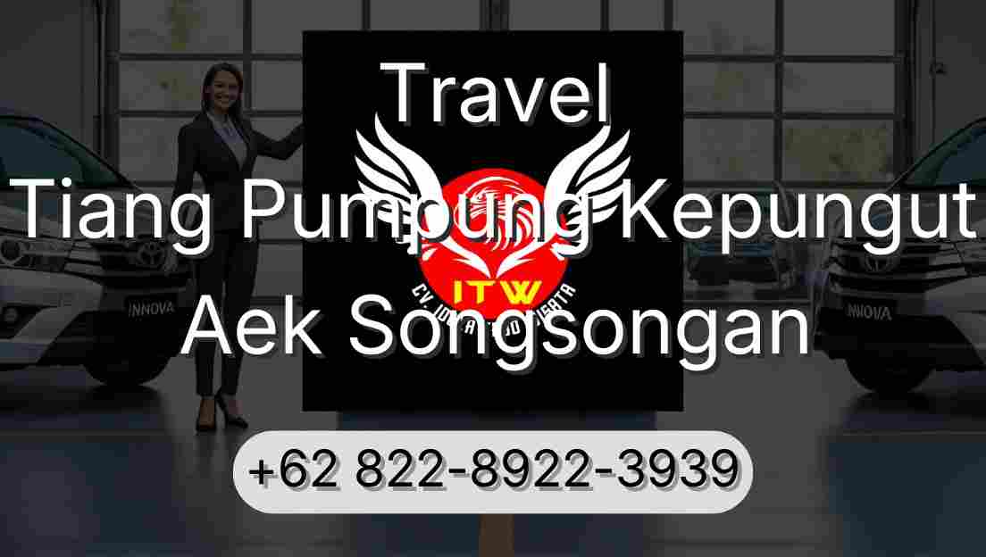 Travel Tiang Pumpung Kepungut Aek Songsongan