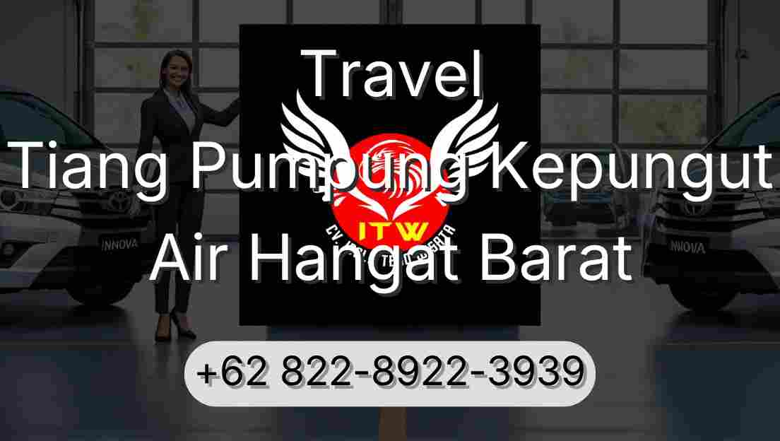 Travel Tiang Pumpung Kepungut Air Hangat Barat