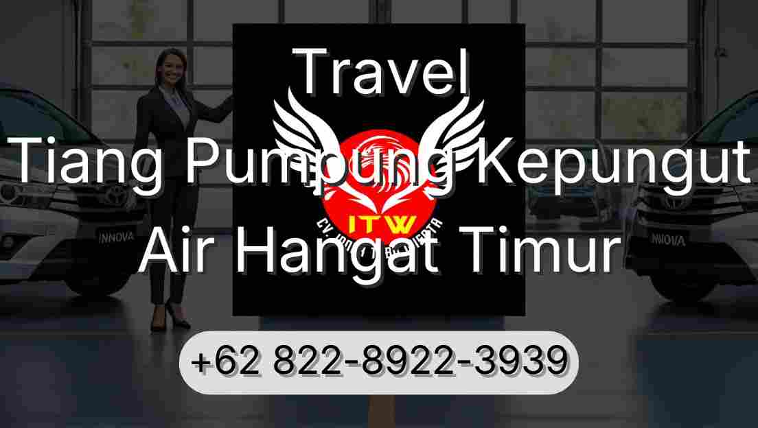 Travel Tiang Pumpung Kepungut Air Hangat Timur