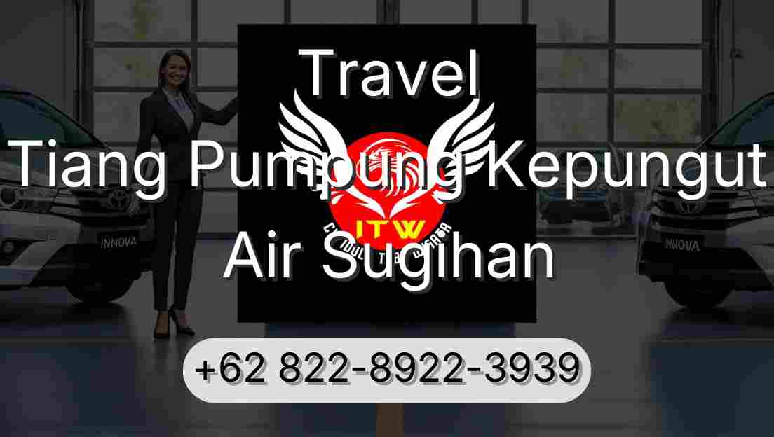 Travel Tiang Pumpung Kepungut Air Sugihan