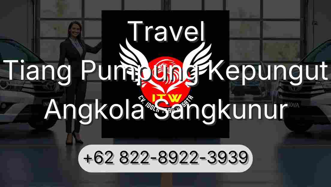 Travel Tiang Pumpung Kepungut Angkola Sangkunur