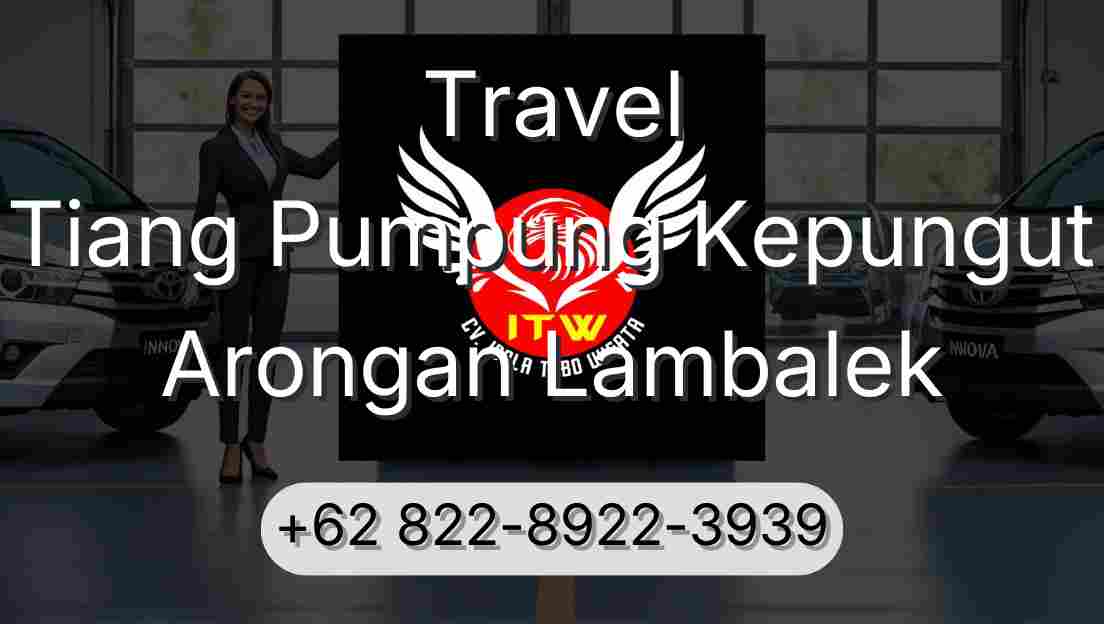 Travel Tiang Pumpung Kepungut Arongan Lambalek