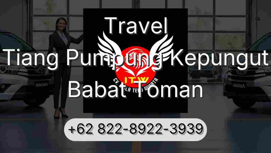 Travel Tiang Pumpung Kepungut Babat Toman