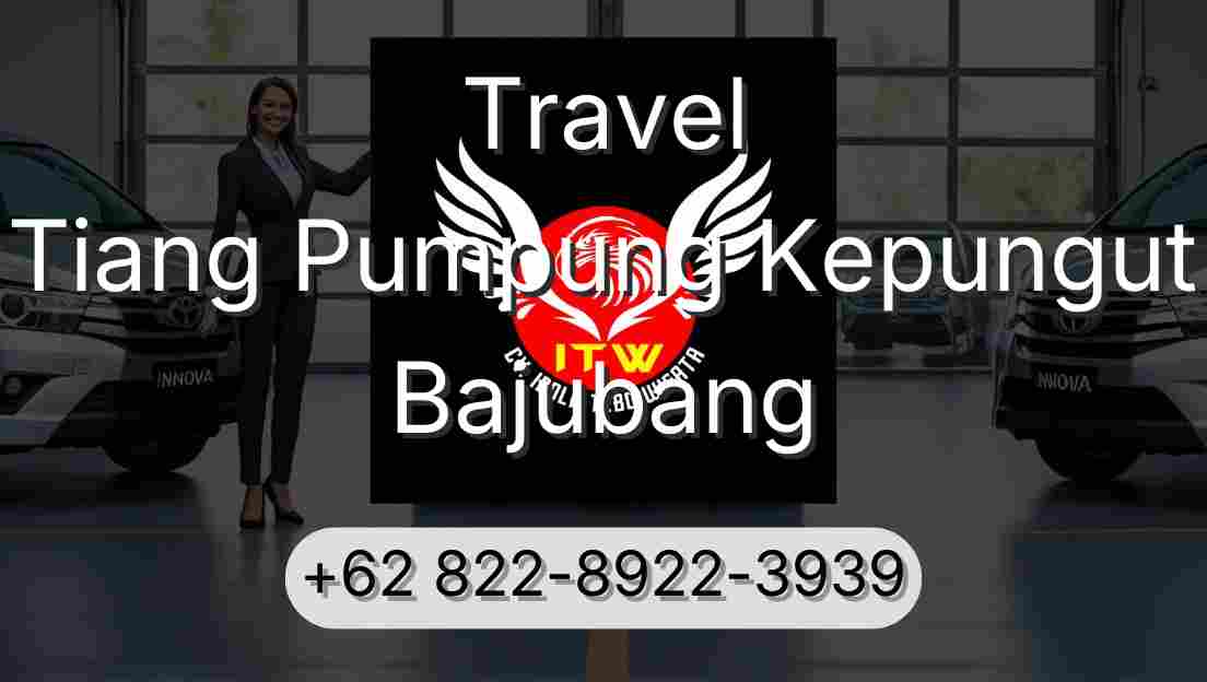 Travel Tiang Pumpung Kepungut Bajubang