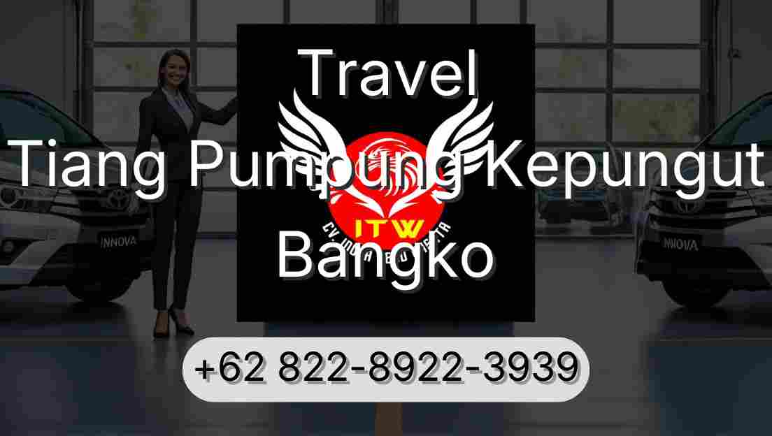Travel Tiang Pumpung Kepungut Bangko