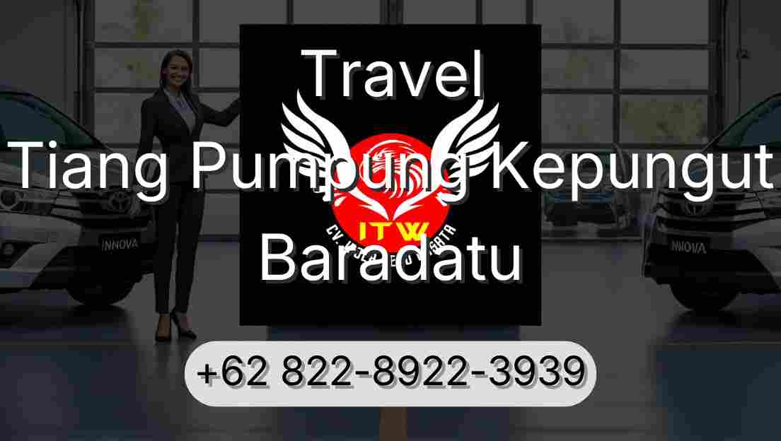 Travel Tiang Pumpung Kepungut Baradatu