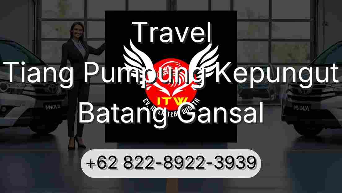 Travel Tiang Pumpung Kepungut Batang Gansal