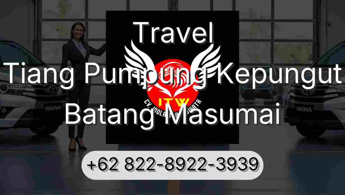 Travel Tiang Pumpung Kepungut Batang Masumai