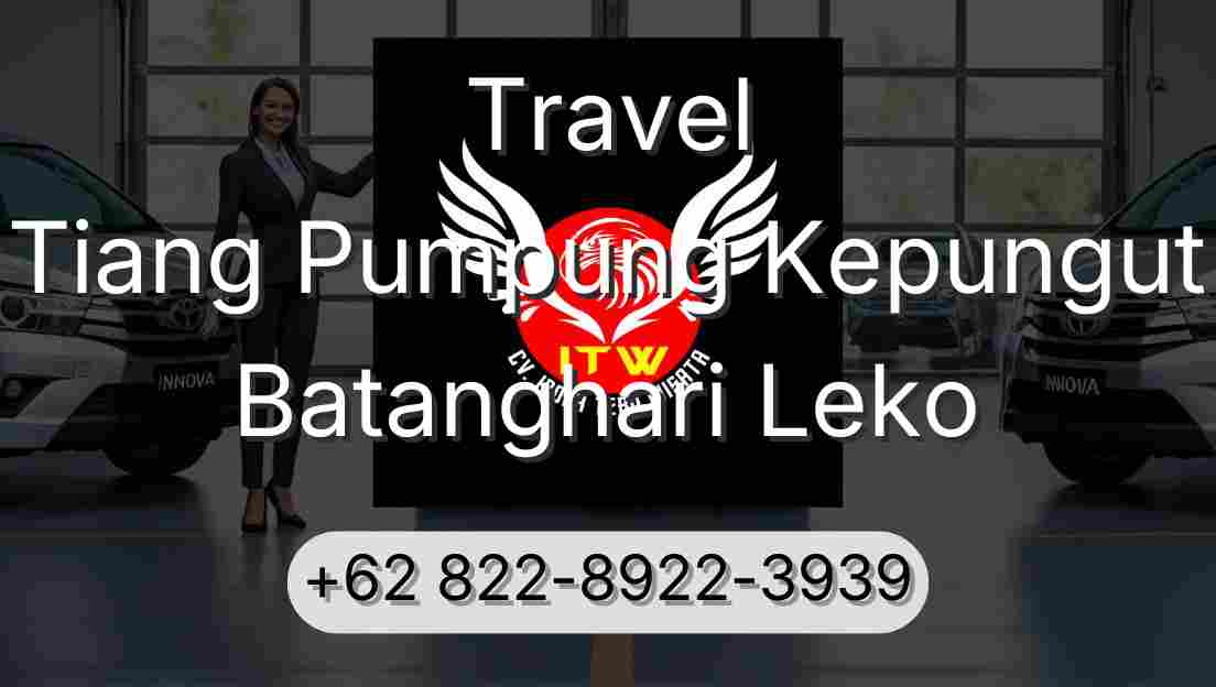 Travel Tiang Pumpung Kepungut Batanghari Leko